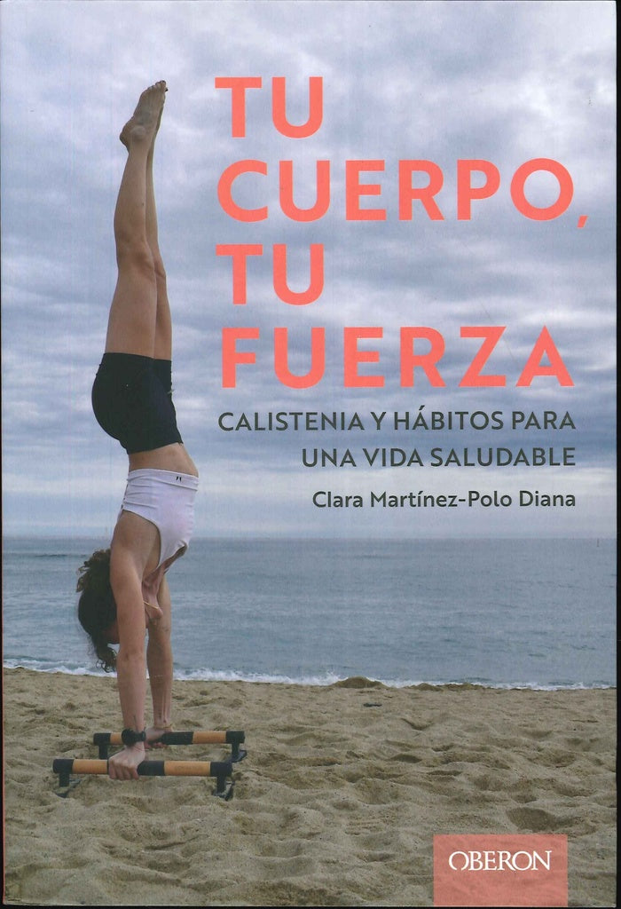 TU CUERPO TU FUERZA CALISTENIA Y HABITOS PARA UNA VIDA SAL | MAXOU CLARA