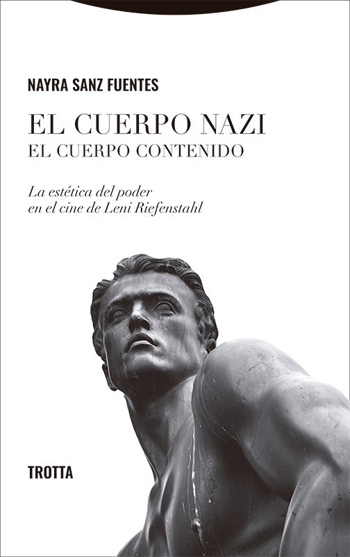 EL CUERPO NAZI EL CUERPO CONTENIDO | SANZFUENTES NAYRA