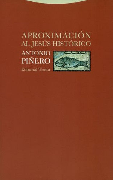 APROXIMACION AL JESUS HISTORICO | PIÑEROANTONIO