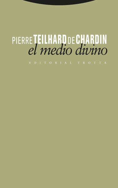 MEDIO DIVINO | TEILHARDDE CHARDINPIERRE