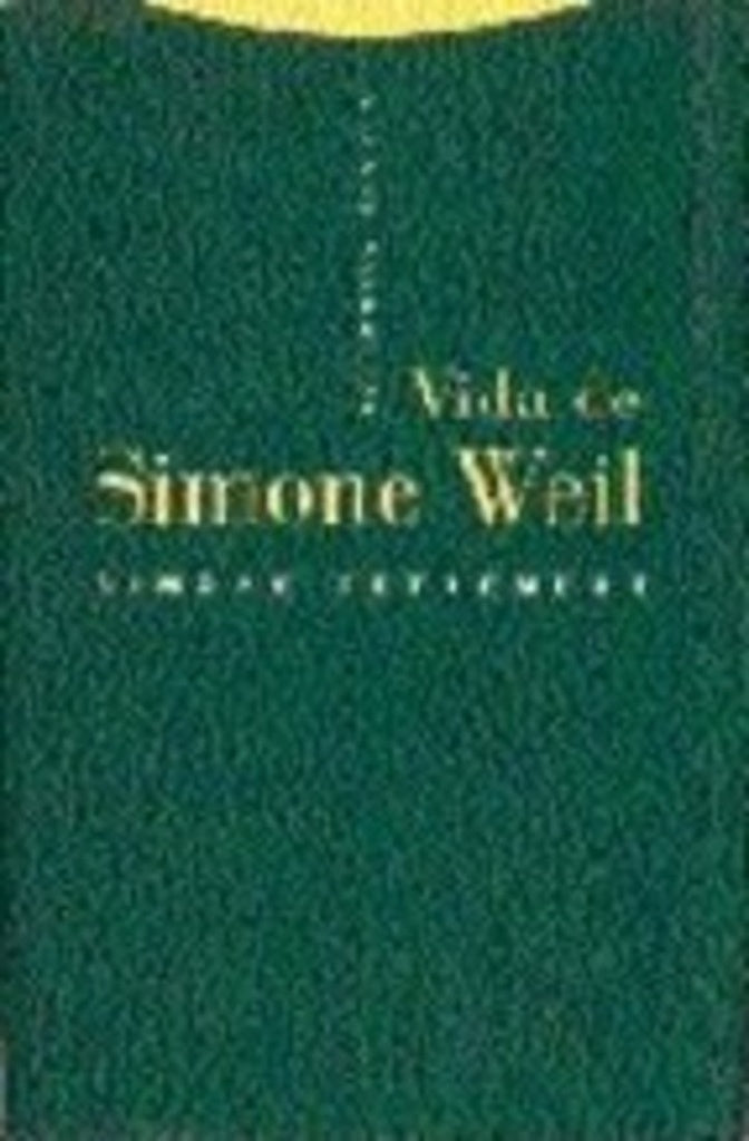 VIDA DE SIMONE WEIL | PETREMENTSIMONE