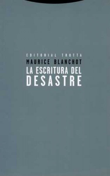 ESCRITURA DEL DESASTRE,LA | BLANCHOTMAURICE