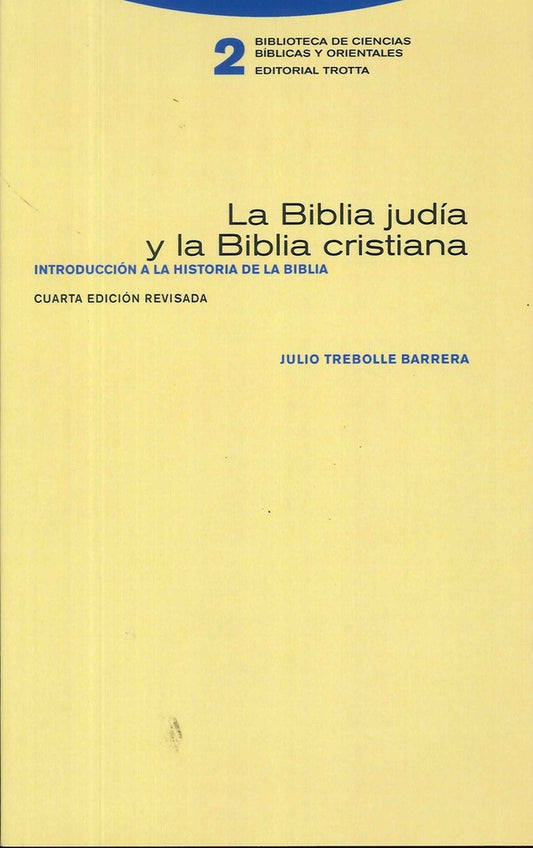 BIBLIA JUDIA Y LA BIBLIA CRISTIANA,LA | TREBOLLE BARRERAJULIO