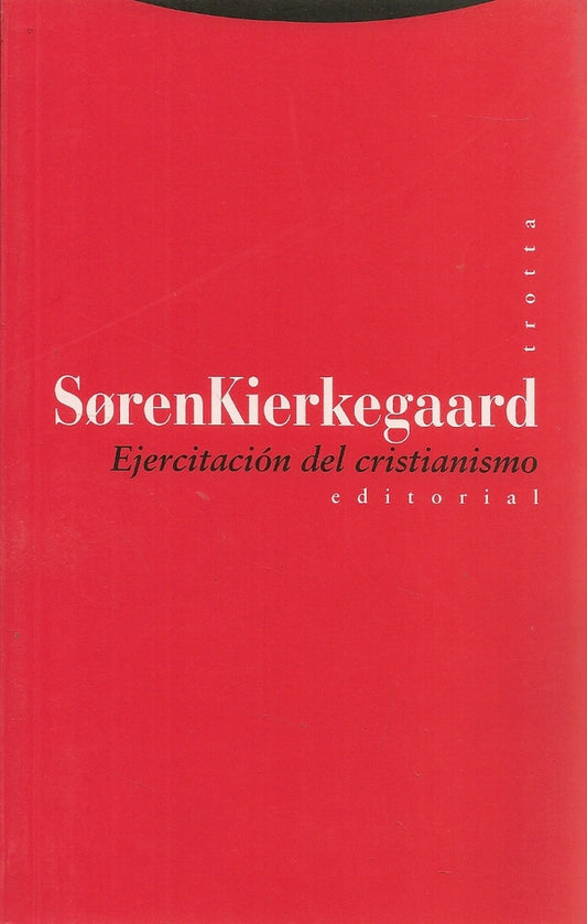 EJERCITACION DEL CRISTIANISMO | KIERKEGAARDSOREN
