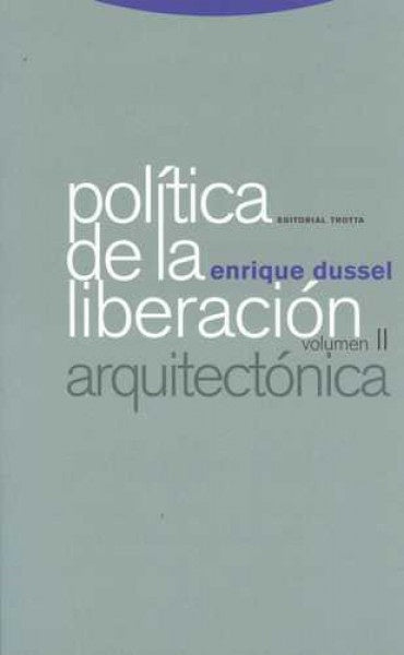 POLITICA DE LA LIBERACION II ARQUITECTONICA | DUSSELENRIQUE