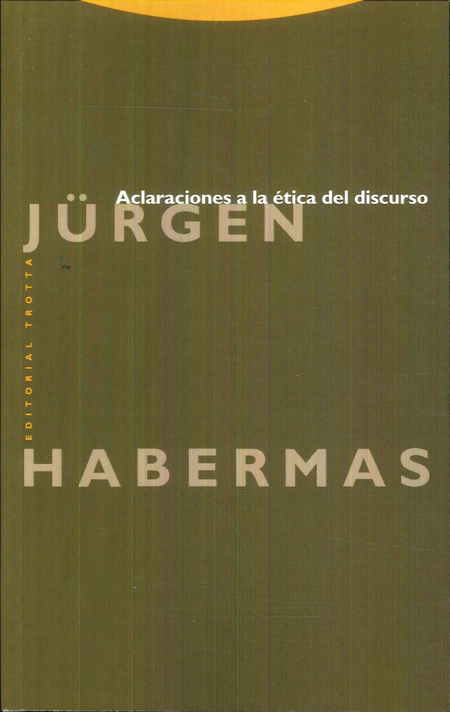 ACLARACIONES A LA ETICA DEL DISCURSO EPF | HABERMASJURGEN
