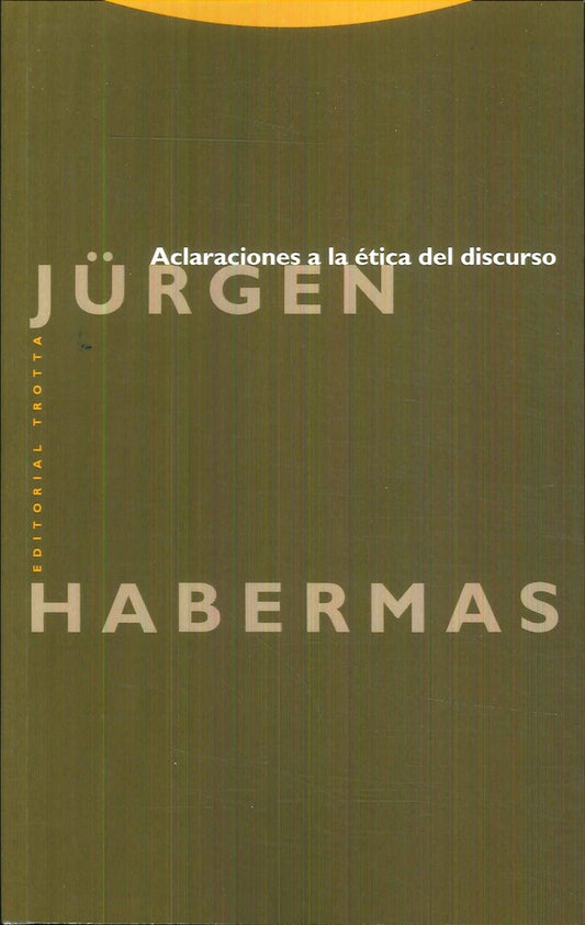 ACLARACIONES A LA ETICA DEL DISCURSO EPF | HABERMASJURGEN
