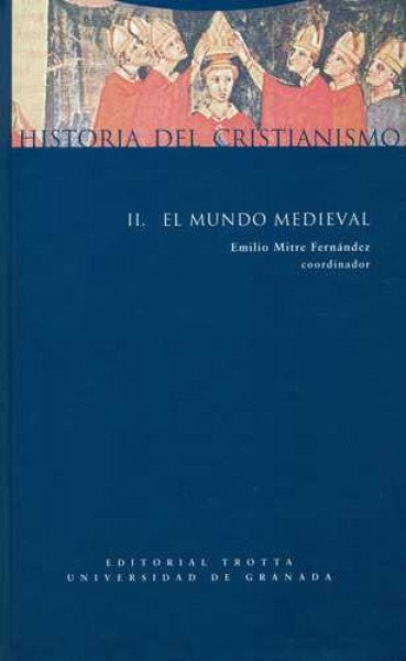 HA,DEL CRISTIANISMO II MUNDO MEDIEVAL | MITRE FERNANDEZEMILIO