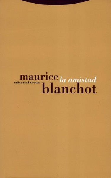 AMISTAD,LA | BLANCHOTMAURICE