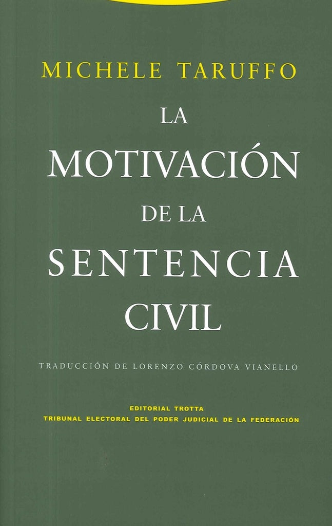MOTIVACION DE LA SENTENCIA CIVIL,LA | TARUFFOMICHELE