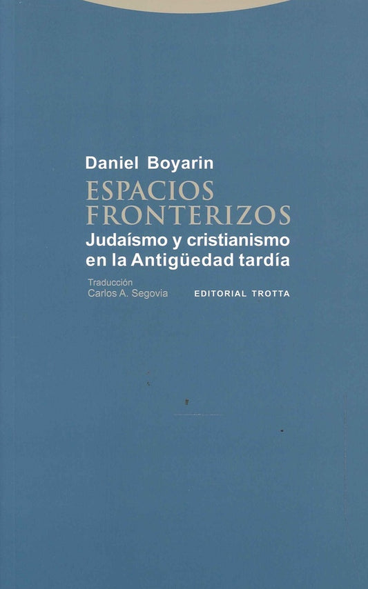 ESPACIOS FRONTERIZOS | BOYARINDANIEL
