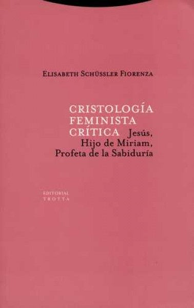 CRISTOLOGIA FEMINISTA CRITICA | SCHUSSLER FIORENZAELISABETH