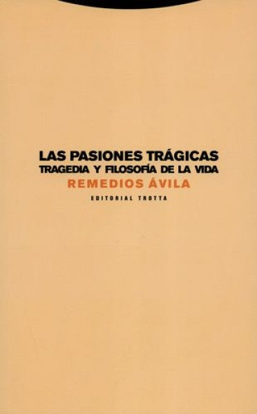 PASIONES TRAGICAS,LAS | AVILA CRESPOREMEDIOS