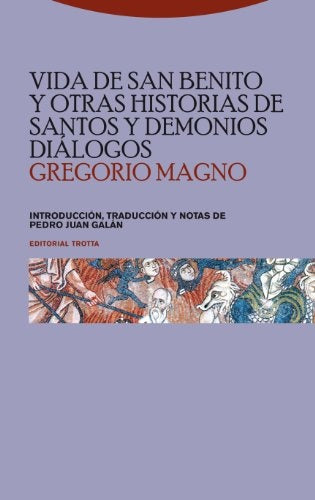 VIDA SAN BENITO OTRAS HISTORIAS SANTOS Y DEMONIOS DIALOGOS | AAVV (alemanes)