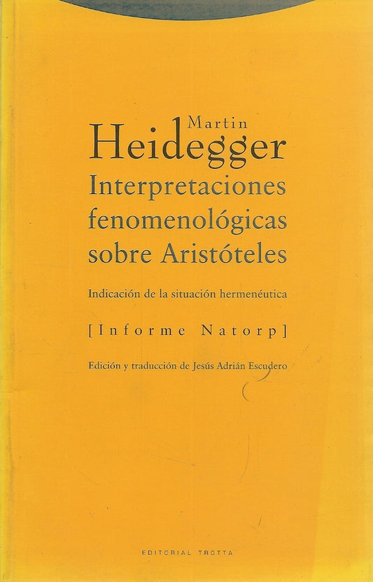 INTERPRETACIONES FENOMENOLOGICAS SOBRE ARISTOTELES | HEIDEGGERMARTIN