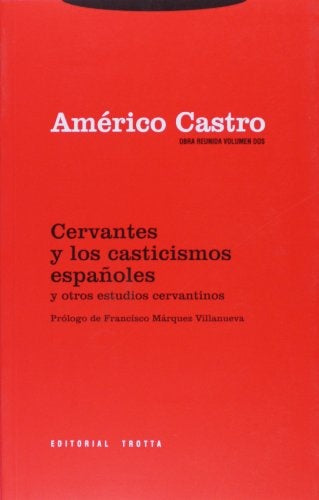CERVANTES Y LOS CATECISMOS ESPAÑOLES AC2 | CASTRO AMERICO