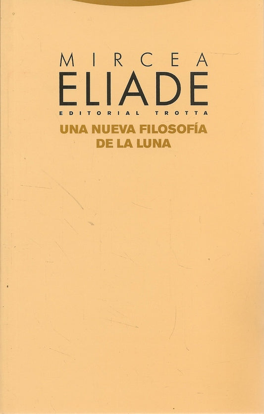 UNA NUEVA FILOSOFIA DE LA LUNA | ELIADEMIRCEA