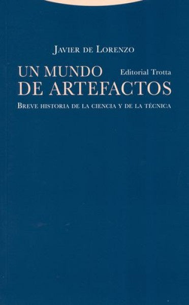 UN MUNDO DE ARTEFACTOS | DE LORENZOJAVIER