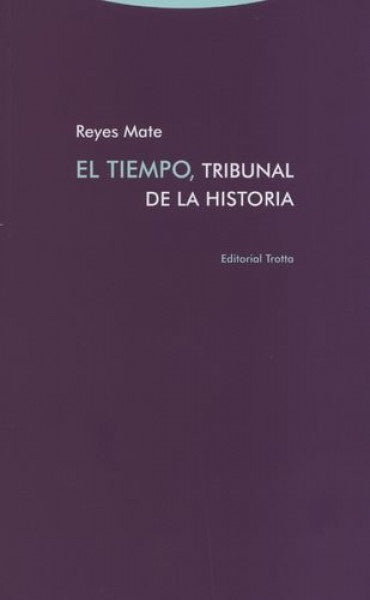 TIEMPO, TRIBUNAL DE LA HISTORIA,EL | MATEREYES