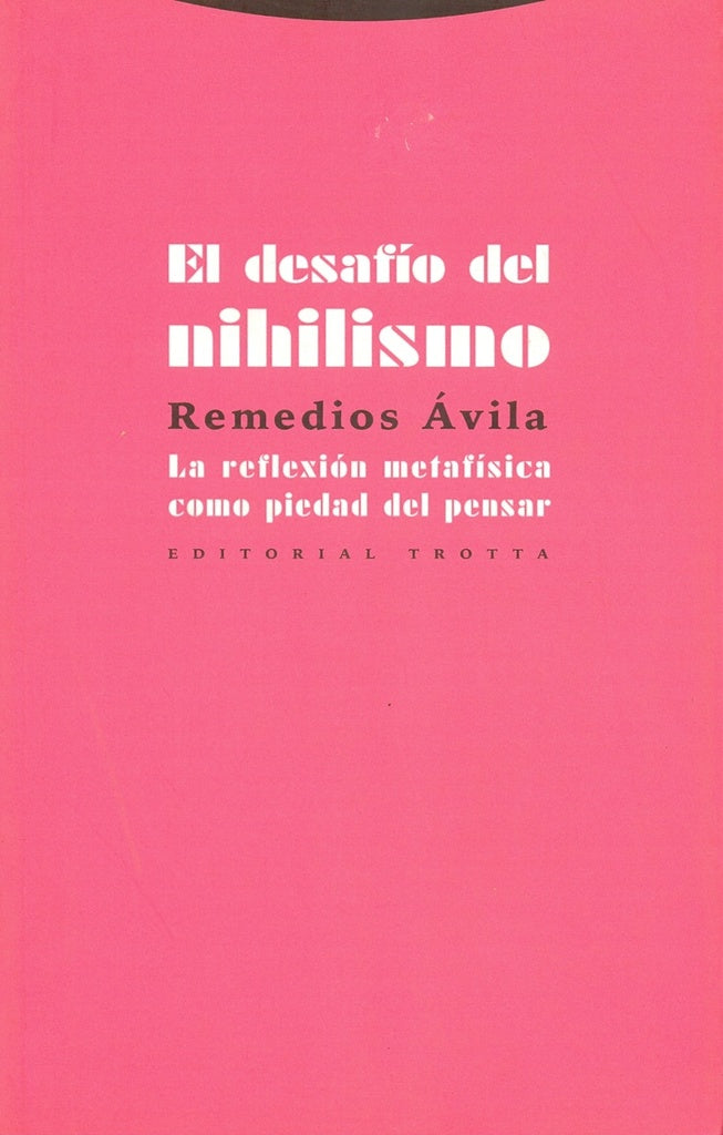 DESAFIO DEL NIHILISMO,EL | AVILAREMEDIOS