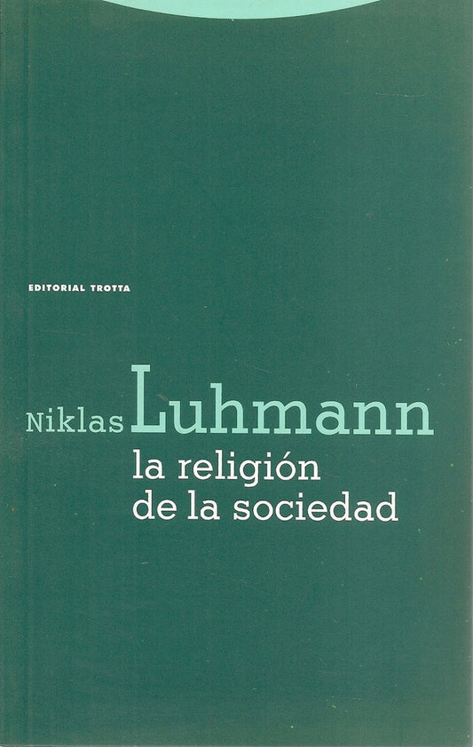 RELIGION DE LA SOCIEDAD,LA | LUHMANNNIKLAS