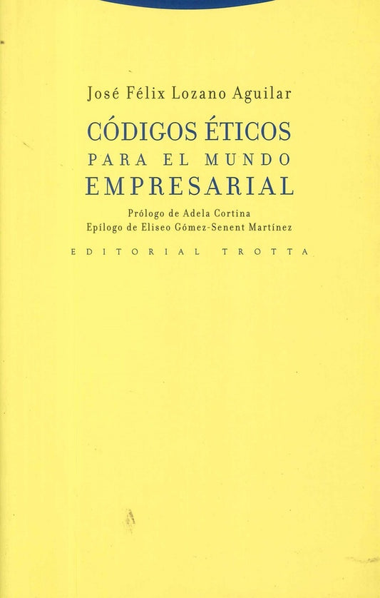 CODIGOS ETICOS PARA EL MUNDO EMPRESARIAL | LOZANOAGUILARJOSE FELIX