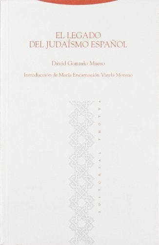 LEGADO DEL JUDAISMO ESPAÑOL | GONZALO MAESODAVID