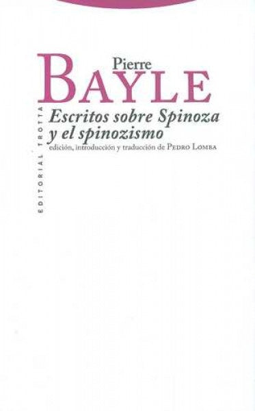 ESCRITOS SOBRE SPINOZA Y EL SPINOZISMO | BAYLEPIERRE