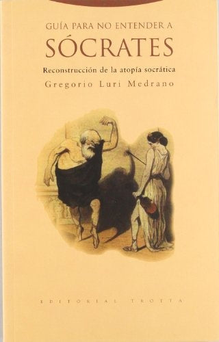 GUIA PARA ENTENDER A SOCRATES | LURI MEDRANOGREGORIO