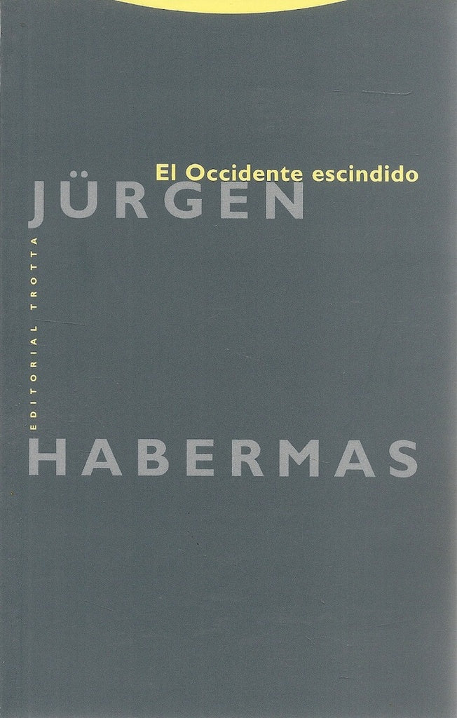 OCCIDENTE ESCINDIDO | HABERMASJURGEN