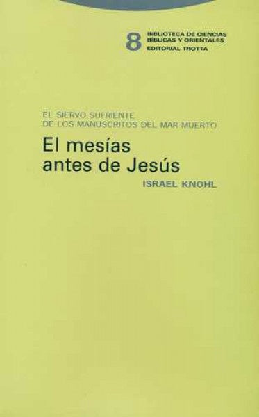 MESIAS ANTES DE JESUS | KNOHLISRAEL