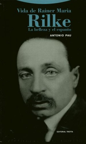 VIDA DE RAINER MARIA RILKE - NE | PAUANTONIO