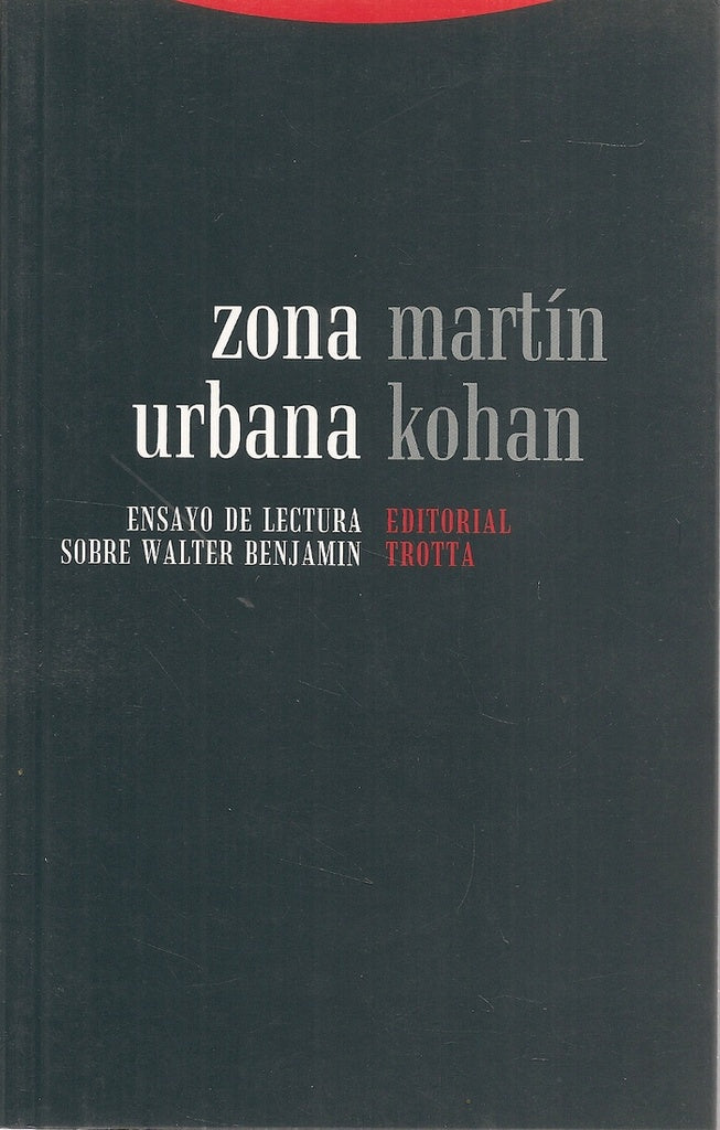 ZONA URBANA ENSAYO LECTURA W,BENJAMIN | KOHANMARTIN
