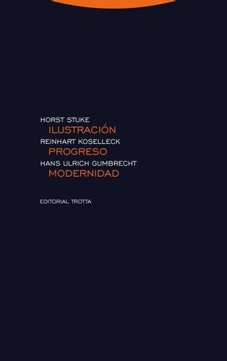 ILUSTRACION PROGRESO MODERNIDAD | KOSELLECKREINHARTGUMBRECHTHANS ULRI