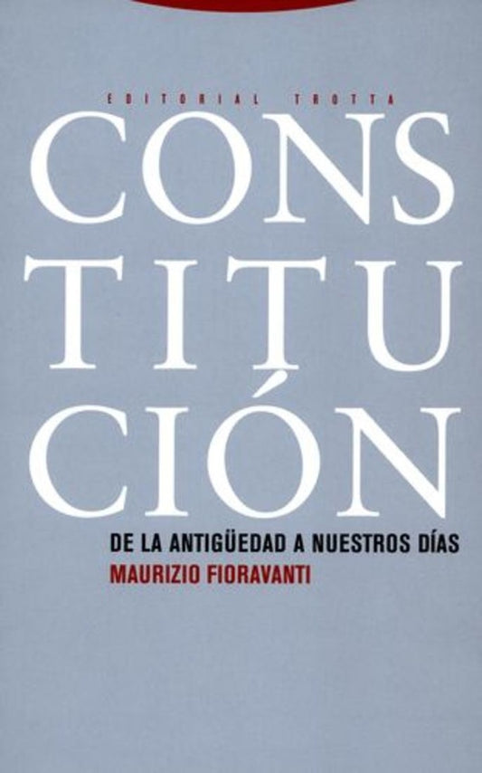 CONSTITUCION DE LA ANTIGUEDAD A NUESTROS DIAS | FIORAVANTIMAURIZIO