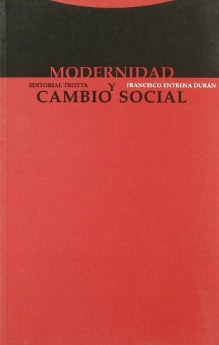 MODERNIDAD Y CAMBIO SOCIAL EPS | ENTRENA DURANFRANCISCO