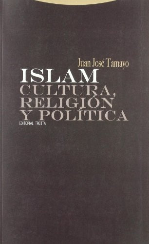 ISLAM CULTURA RELIGION Y POLITICA (R) | TAMAYOACOSTAJUAN JOSE