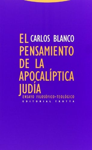 PENSAMIENTO DE LA APOCALIPTICA JUDIA,EL | BLANCOCARLOS