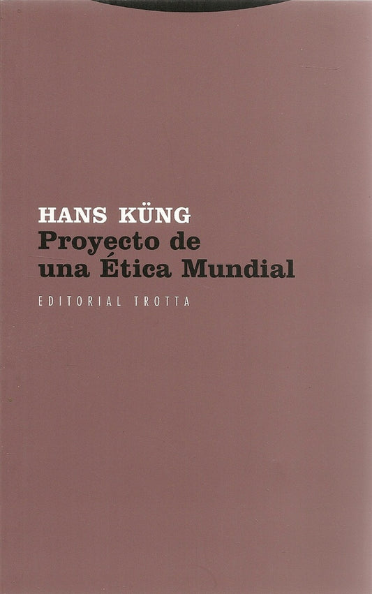 PROYECTO ETICA MUNDIAL 7ªED RTCA | KUNGHANS