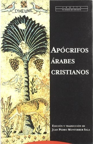APOCRIFOS ARABES CRISTIANOS | MONFERRERSALAJUAN PEDRO