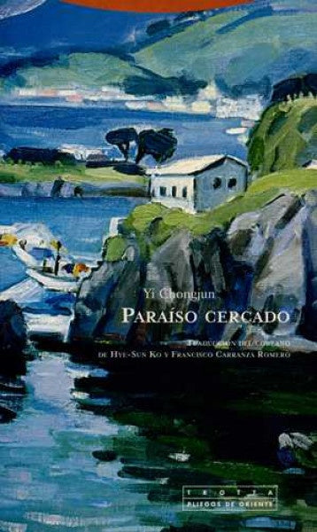 PARAISO CERCADO | CHONGJUNYI
