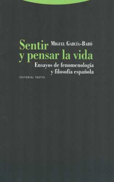 SENTIR Y PENSAR LA VIDA | GARCIABAROMIGUEL