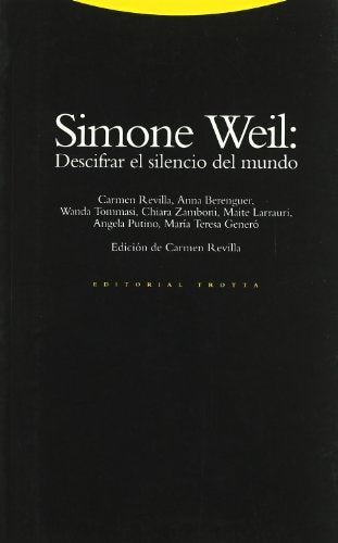 SIMONE WEIL DESCIFRAR EL SILENCIO DEL MUNDO | AAVV (alemanes)