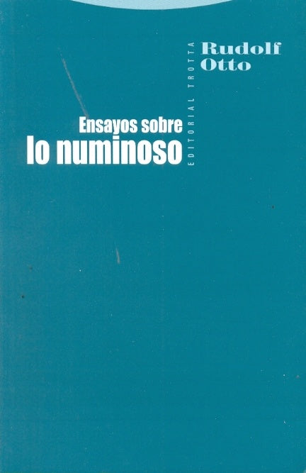 ENSAYOS SOBRE LO NUMINOSO | OTTORUDOLF