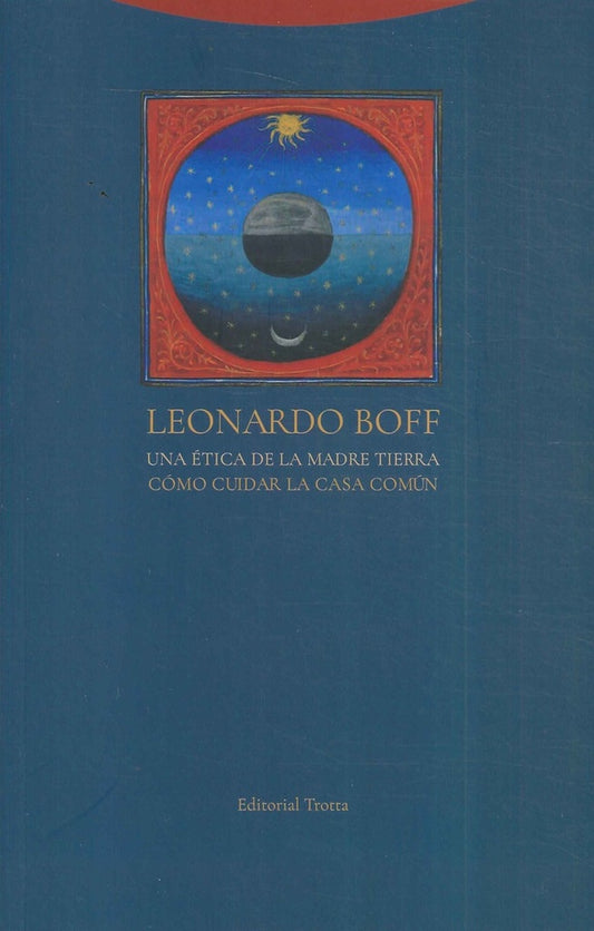 UNA ETICA DE LA MADRE TIERRA | BOFFLEONARDO