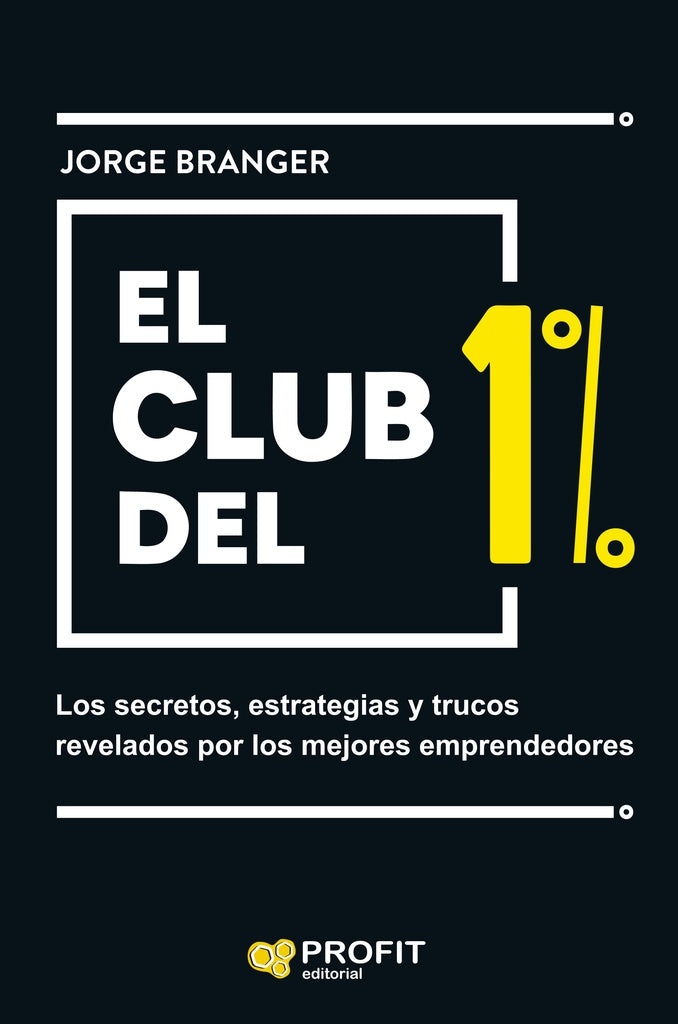 EL CLUB DEL 1% | BRANGERCIDJORGE EMILIO