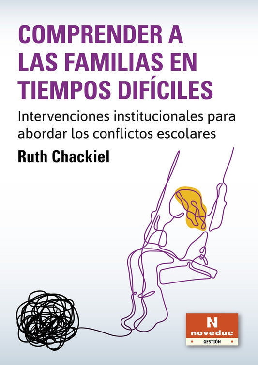 Comprender a las familias en tiempos difíciles | RUTH CHACKIEL