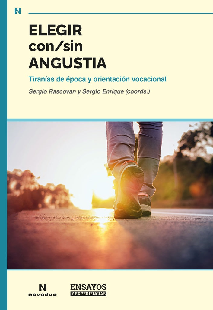 ELEGIR con/sin ANGUSTIA | SERGIO RASCOVAN