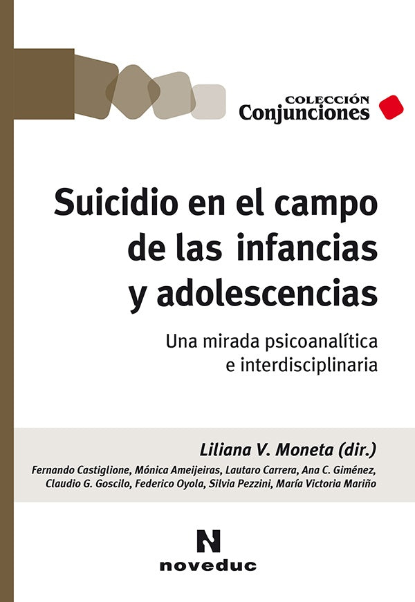 Suicidio en el campo de las infancias y adolescencias | LILIANA MONETA