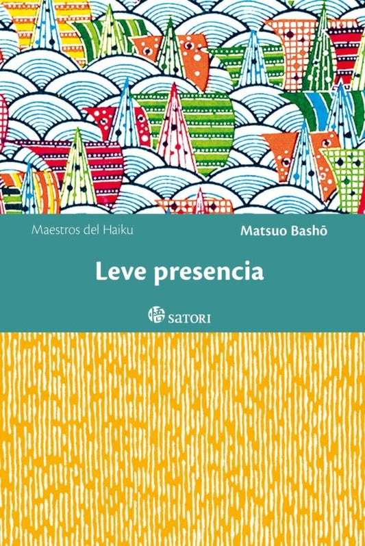 Leve presencia | Matsuo Basho